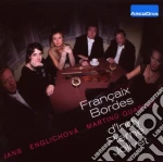 Carlo Jans / Katerina Englichova / Martinu Quartet - Francaix, Bordes, D'Indy, Pierne' & Jolivet cd