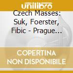 Czech Masses: Suk, Foerster, Fibic - Prague Youth Chamber Ensemble cd