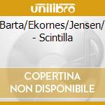 Aagard/Aarum/Barta/Ekornes/Jensen/Lavash/Ziporyn - Scintilla cd