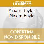 Miriam Bayle - Miriam Bayle cd