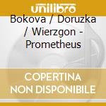 Bokova / Doruzka / Wierzgon - Prometheus cd