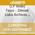 (LP Vinile) Fisyo - Zdenek Liska Archives Vol. 2 - Music To Films By vinile