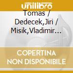 Tomas / Dedecek,Jiri / Misik,Vladimir Belko - Vladimir Misik - Vteriny, Mesice A Roky cd