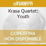 Krasa Quartet: Youth cd