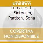 Tuma, F. I. - Sinfonien, Partiten, Sona cd