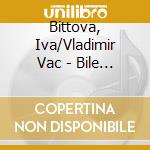 Bittova, Iva/Vladimir Vac - Bile Inferno (2 Cd) cd musicale di Bittova, Iva/Vladimir Vac