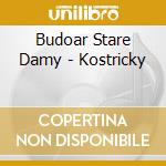 Budoar Stare Damy - Kostricky cd musicale
