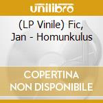 (LP Vinile) Fic, Jan - Homunkulus vinile