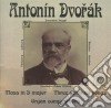 Antonin Dvorak - Mass D Major, Three Spiritual Songs, Organ Compositions cd