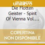 Die Flotten Geister - Spirit Of Vienna Vol. 2 cd musicale di Die Flotten Geister
