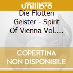 Die Flotten Geister - Spirit Of Vienna Vol. 2