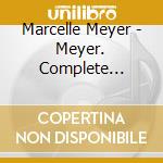 Marcelle Meyer - Meyer. Complete Studio Rec. cd