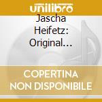 Jascha Heifetz: Original Albums (10 Cd) cd