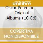 Oscar Peterson - Original Albums (10 Cd) cd