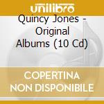 Quincy Jones - Original Albums (10 Cd) cd