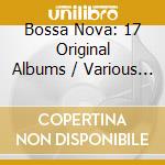 Bossa Nova: 17 Original Albums / Various (10 Cd) cd