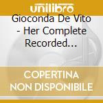 Gioconda De Vito - Her Complete Recorded Masterworks For Violin (10 Cd) cd