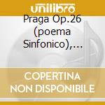 Praga Op.26 (poema Sinfonico), Pohadka O cd