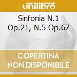 Sinfonia N.1 Op.21, N.5 Op.67 cd