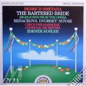 Bedrich Smetana - The Bartered Bride cd musicale di Bedrich Smetana