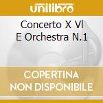 Concerto X Vl E Orchestra N.1 cd