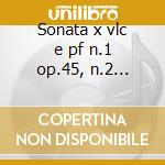 Sonata x vlc e pf n.1 op.45, n.2 op.58, cd musicale di Mendelssohn