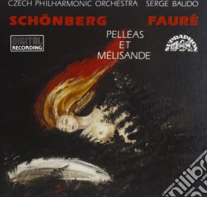 Arnold Schonberg - Pelleas Et Melisande- Baudo Serge Dir / orchestra Filarmonica Ceca cd musicale di Arnold Schoenberg