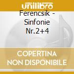 Ferencsik - Sinfonie Nr.2+4 cd