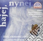 Hajej Nynej: Lullabies From Bohemia And Moravia / Various cd