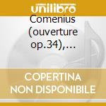 Comenius (ouverture op.34), zaboj,slavoj cd