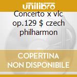 Concerto x vlc op.129 $ czech philharmon cd