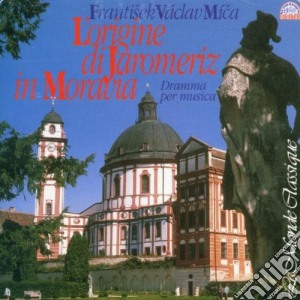 Frantisek Vaclav Mica - L'origine Di Jaromeriz In Moravia (2 Cd) cd musicale di MICA