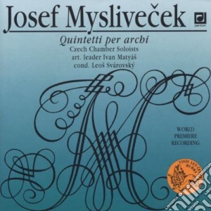 Myslivecek Josef - Quintetti X Archi: I > Vi cd musicale di MYSLIVECEK