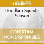 Hoodlum Squad - Season cd
