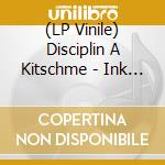 (LP Vinile) Disciplin A Kitschme - Ink I See Myself On Cctv vinile