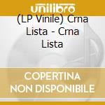 (LP Vinile) Crna Lista - Crna Lista vinile