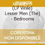 (LP Vinile) Lesser Men (The) - Bedrooms vinile