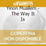Yinon Muallem - The Way It Is cd