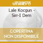 Lale Kocgun - Sirr-I Dem cd