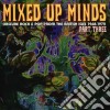 Mixed Up Minds Part Three / Various cd