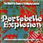 Portobello Explosion: The Mod pop Sound Of Swinging London / Various cd
