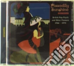 Piccadilly Sunshine: Part 16 British Pop Psych And Other Flavours 1966-1972 / Various cd