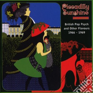 Piccadilly Sunshine: Part 17 British Pop Psych And Other Flavours 1966-1969 / Various cd musicale di Various Artists