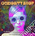 Curiosity Shop Volume Two / Various cd