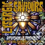 Lysergic Saviours. A Psychedelic Prophecy! / Various cd