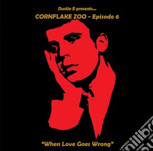 Cornflake Zoo, Episode 6 / Various cd musicale di Particles