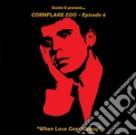 Cornflake Zoo, Episode 6 / Various cd