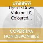 Upside Down Volume 10, Coloured Dreams From The Underworld / Various cd
