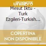 Mesut Iktu - Turk Ezgileri-Turkish Folk Melodies cd