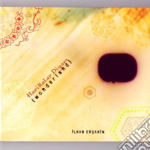 Ilhan Ersahin - Wonderland cd musicale di Ilhan Ersahin